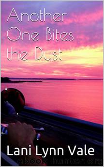 Another One Bites the Dust (Freebirds) by Vale Lani Lynn