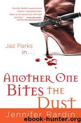 Another One Bites the Dust (Jaz Parks 2) by Jennifer Rardin