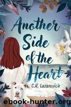 Another Side of the Heart by C. H. Lazarovich