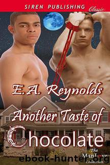 Another Taste of Chocolate [Sequel to A Taste of Chocolate] (Siren Publishing Classic ManLove) by E.A. Reynolds
