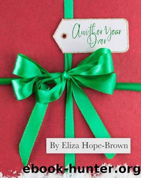 Another Year Over by Eliza Hope-Brown