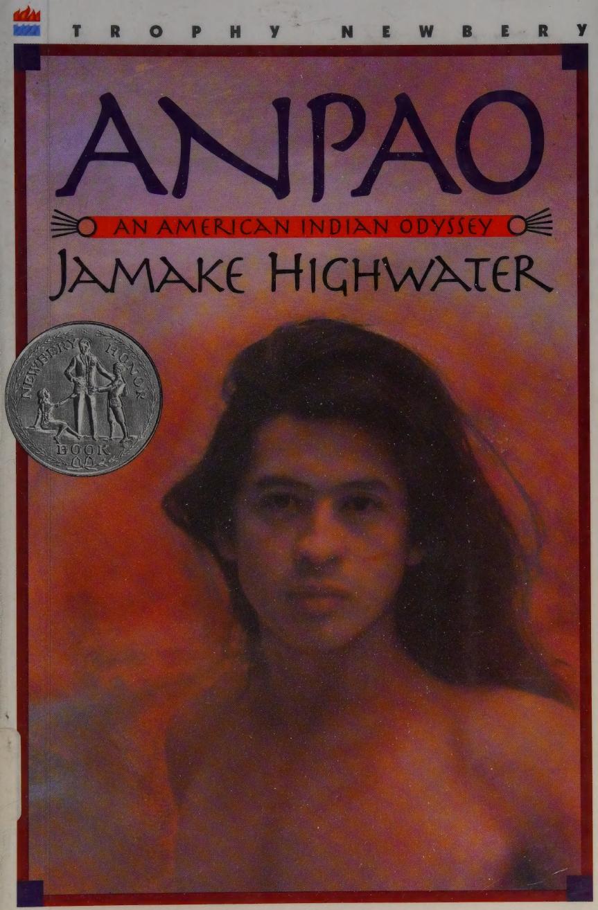 Anpao: An American Indian Odyssey by Jamake Highwater