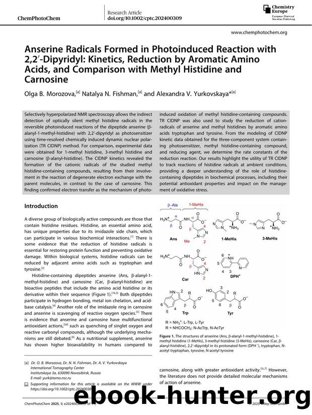 Anserine Radicals Formed in Photoinduced Reaction with 2,2â²âDipyridyl: Kinetics, Reduction by Aromatic Amino Acids, and Comparison with Methyl Histidine and Carnosine by Olga B. Morozova & Natalya N. Fishman & Alexandra V. Yurkovskaya