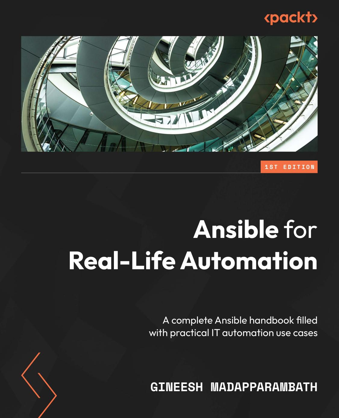 Ansible for Real-Life Automation - A complete Ansible handbook filled with practical IT automation use cases (2022) by Packt
