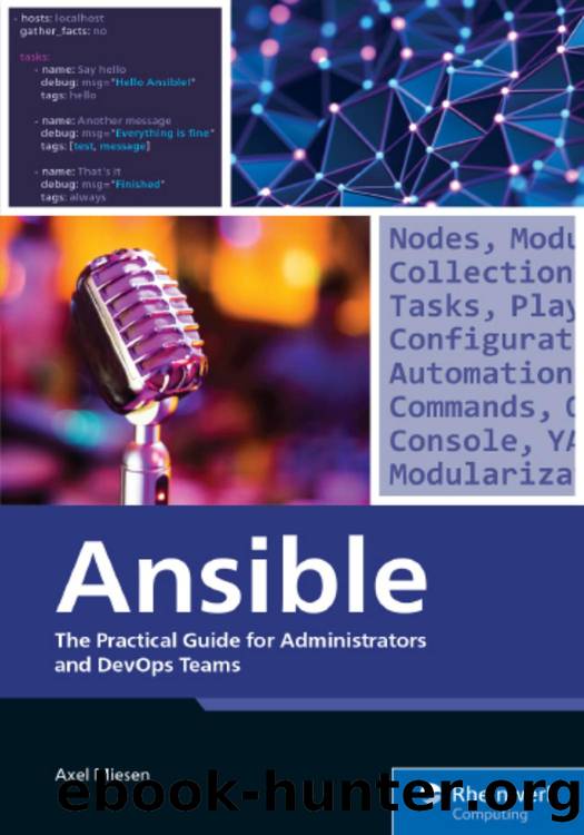 Ansible: The Practical Guide for Administrators and DevOps Teams by Axel Miesen