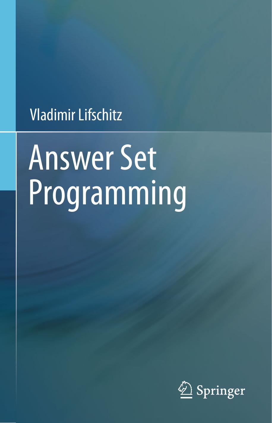 Answer Set Programming by Vladimir Lifschitz