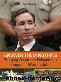 Answer Them Nothing by Debra Weyermann