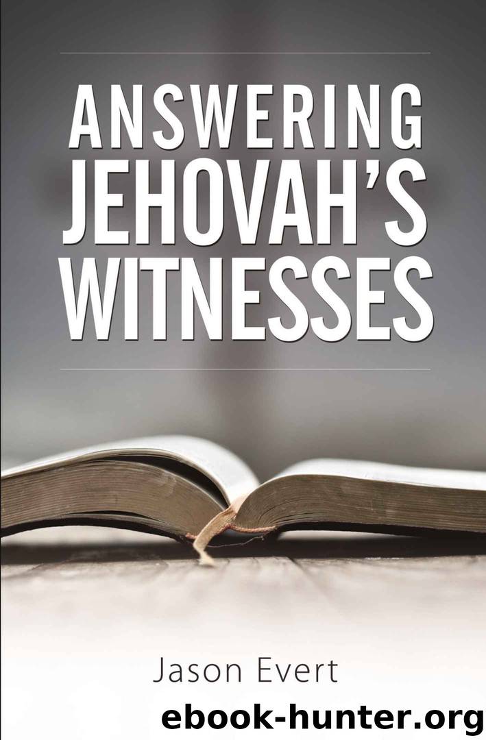 Answering Jehovah's Witnesses by Jason Evert