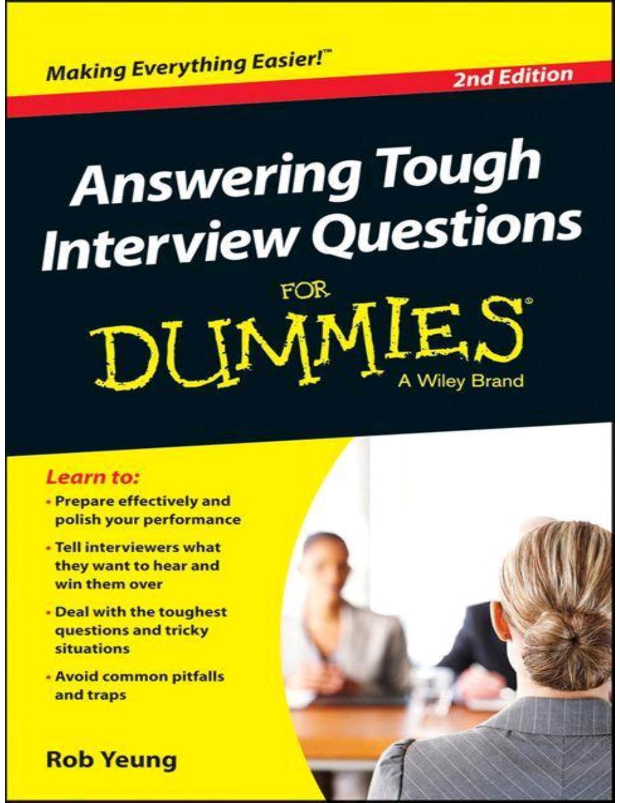 Answering Tough Interview Questions For Dummies by Yeung Rob