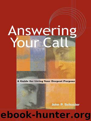 Answering Your Call by John Schuster