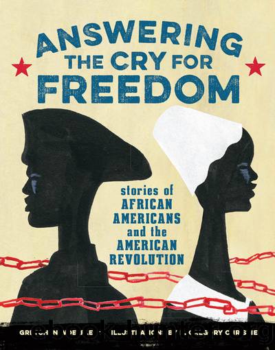 Answering the Cry for Freedom by Gretchen Woelfle