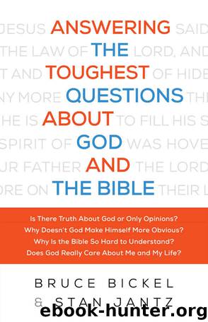 Answering the Toughest Questions About God and the Bible by Bruce Bickel & Stan Jantz