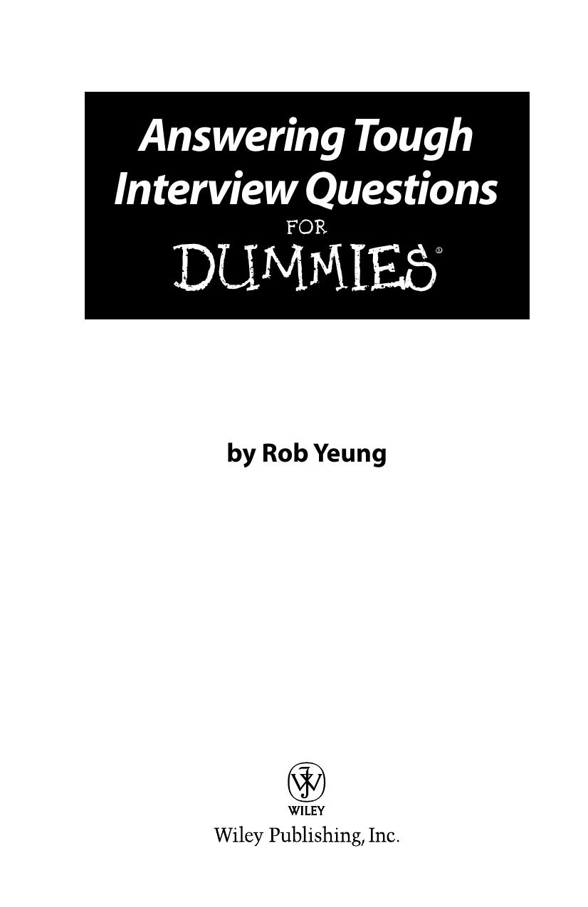 Answering tough interview questions for dummies by Rob Yeung