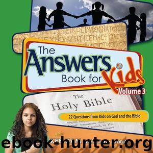 Answers Book for Kids, Volume 3 by Ken Ham & Cindy Malott