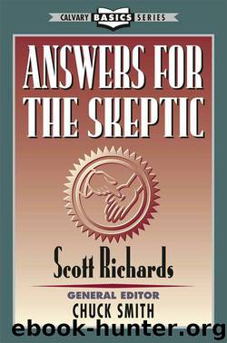 Answers For The Skeptic (Calvary Basic Series) by Scott Richards