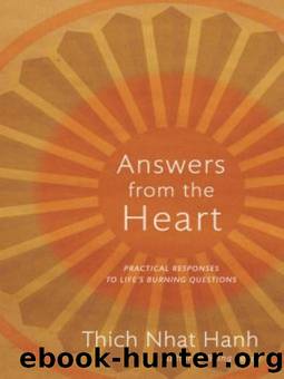 Answers from the Heart by Thich Nhat Hanh