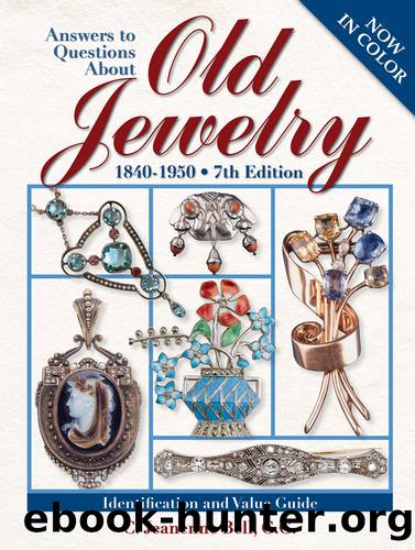 Answers to Questions About Old Jewelry by C. Jeanenne Bell