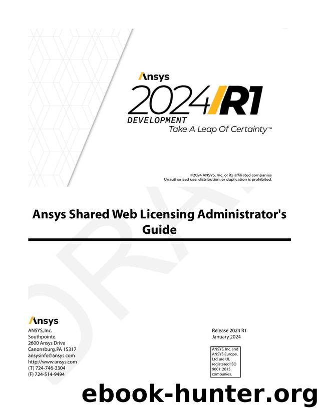 Ansys Shared Web Licensing Administrator's Guide by Unknown