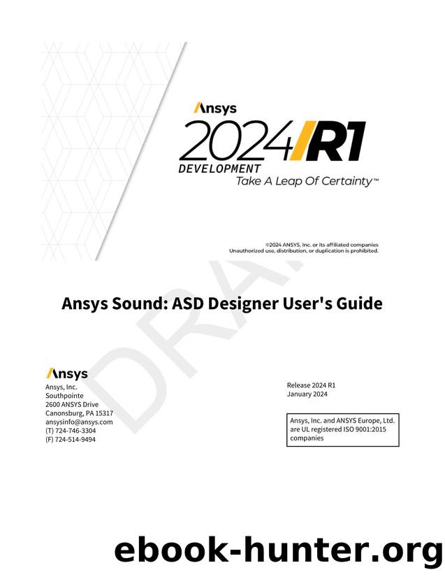 Ansys Sound: ASD Designer User's Guide by Ansys Inc