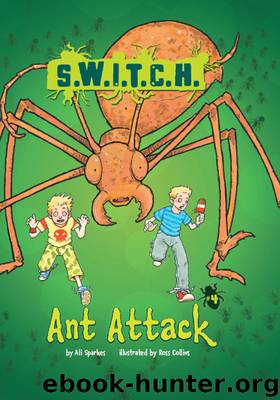 Ant Attack by Ali Sparkes