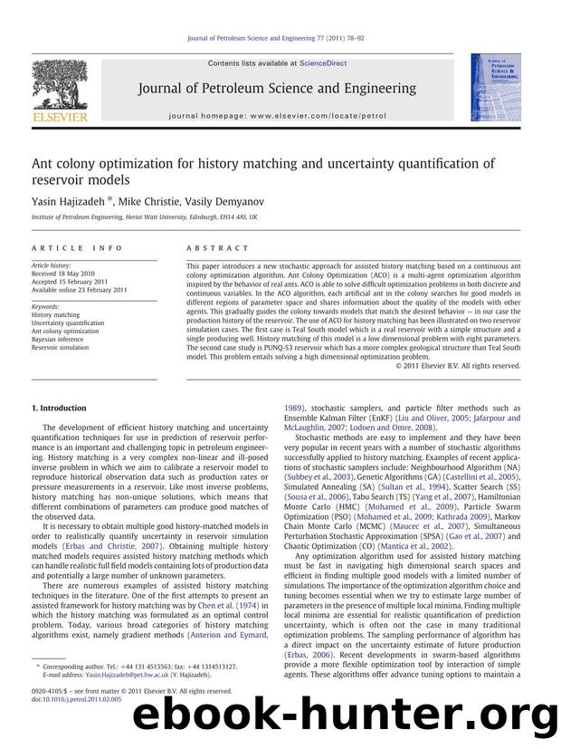 Ant colony optimization for history matching and uncertainty quantification of reservoir models by Yasin Hajizadeh & Mike Christie & Vasily Demyanov