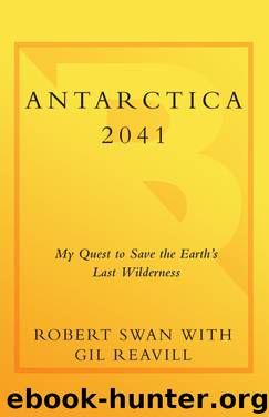 Antarctica 2041 by Robert Swan