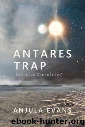 Antares Trap by Anjula Evans