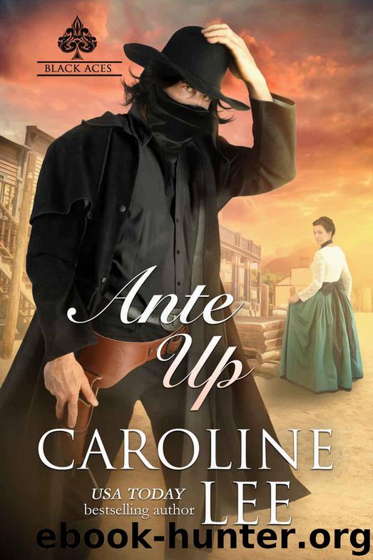 Ante Up (Black Aces Book 1) by Lee Caroline