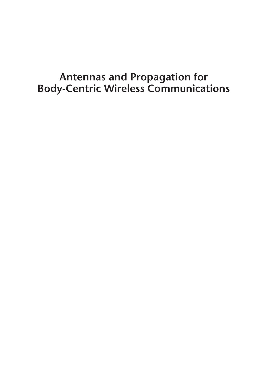 Antennas and Propagation for Body-Centric Wireless Communications by Peter S. Hall; Yang Hao