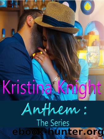 Anthem Trilogy by Kristina Knight