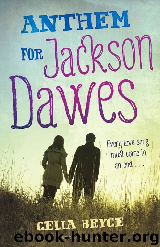 Anthem for Jackson Dawes by Celia Bryce