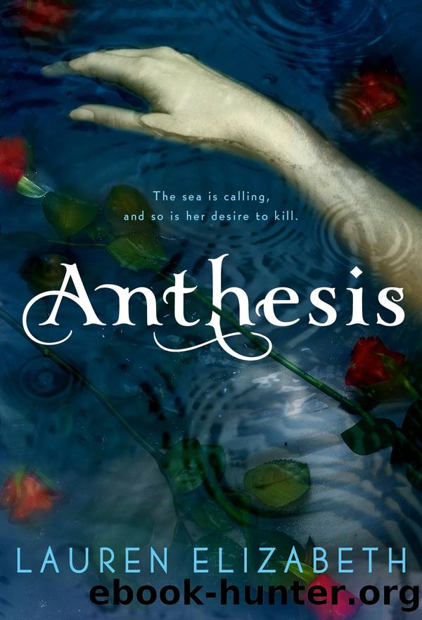 Anthesis by Lauren Elizabeth