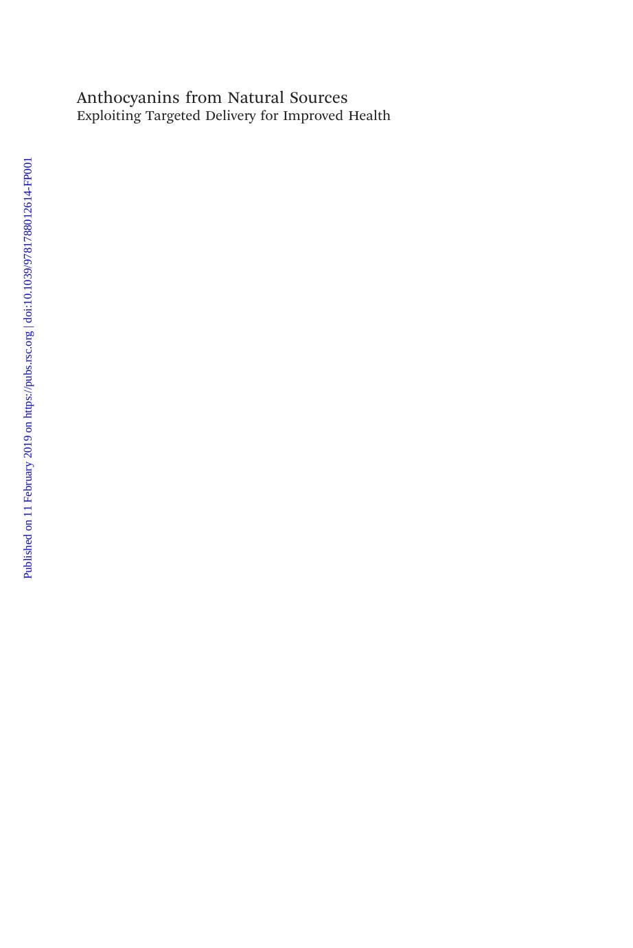 Anthocyanins from natural sources: exploiting targeted delivery for improved health by Brooks Marianne Su-Ling; Celli Giovana B