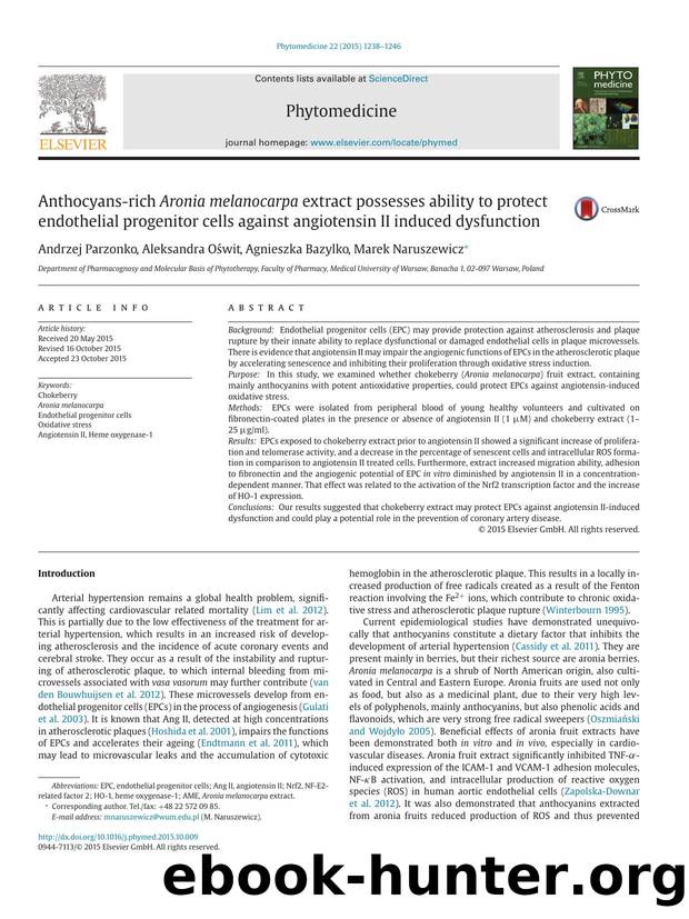 Anthocyans-rich Aronia melanocarpa extract possesses ability to protect endothelial progenitor cells against angiotensin II induced dysfunction by Andrzej Parzonko & Aleksandra O?wit & Agnieszka Bazylko & Marek Naruszewicz