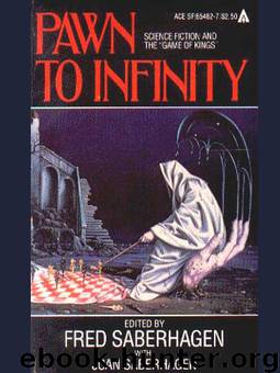 Anthology - Pawn To Infinity by Fred Saberhagen