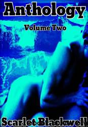 Anthology Volume Two by Scarlet Blackwell
