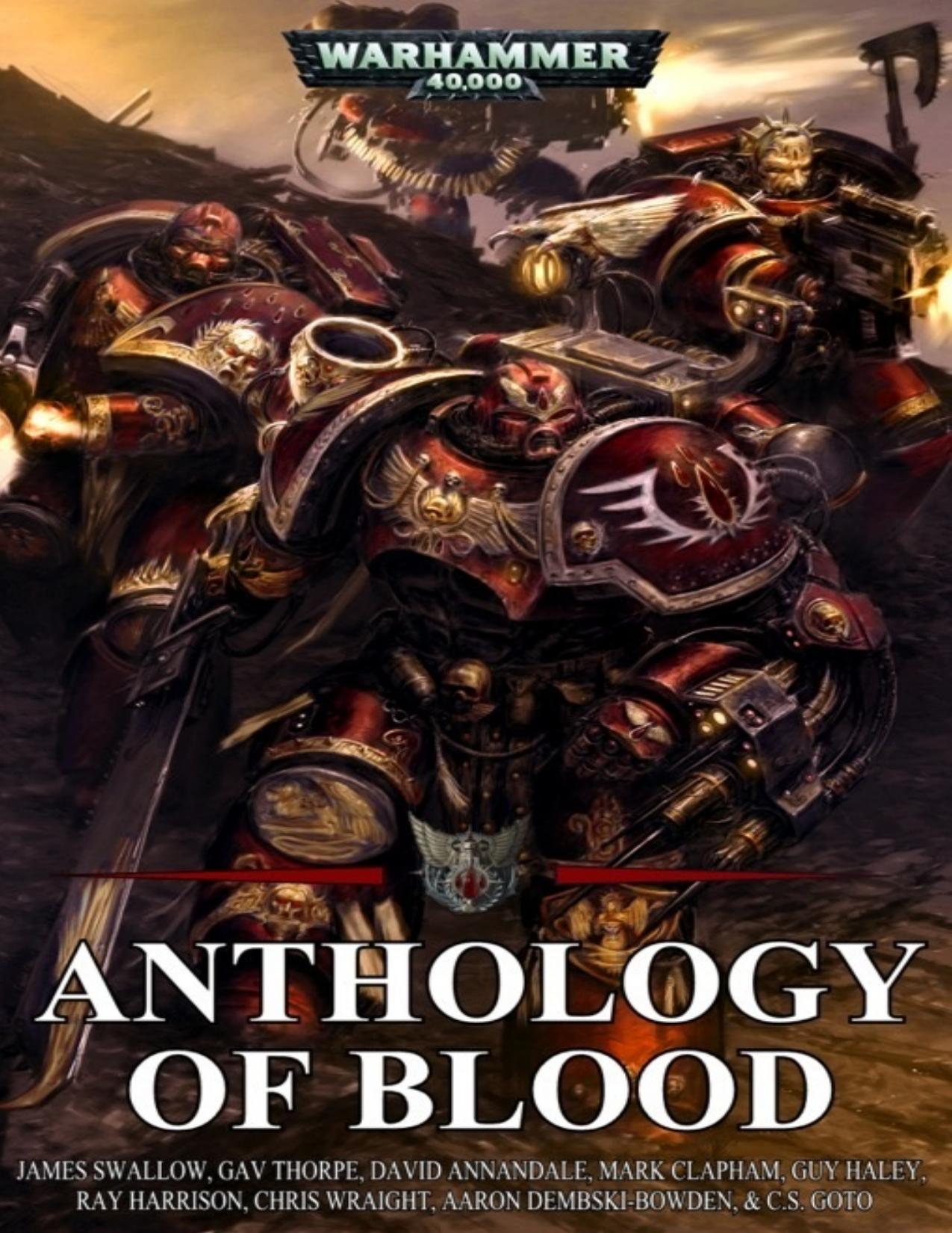 Anthology of Blood by James Swallow Gav Thorpe Guy Haley