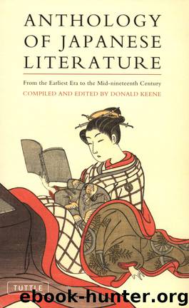 Anthology of Japanese Literature: From the Earliest Era to the Mid-Nineteenth Century by Donald Keene (Editor)