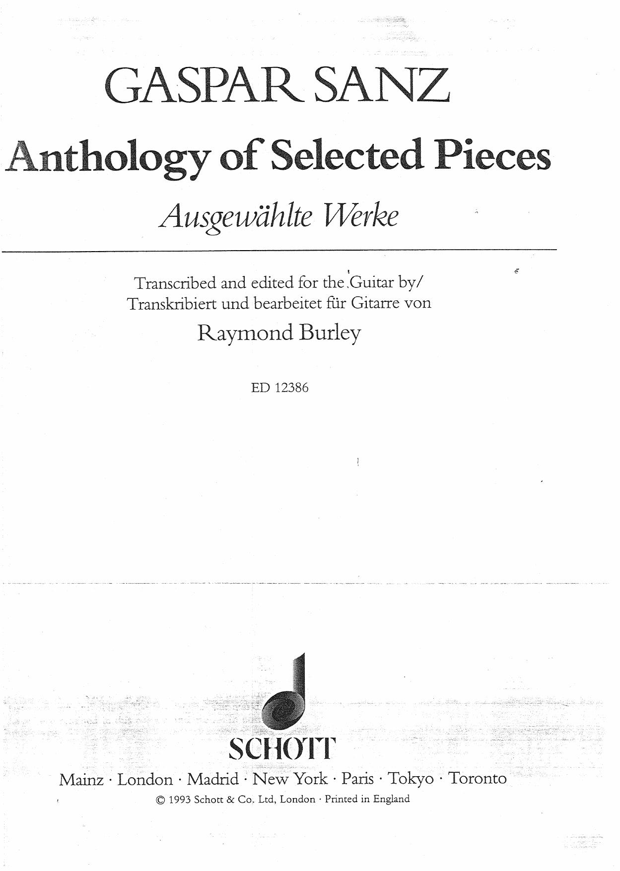 Anthology of Selected Pieces (Transcribed and edited for the guitar) by Gaspar Sanz (ed. by Raymond Burley)