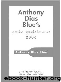 Anthony Dias Blue’s Pocket Guide to Wine 2006 by Anthony Dias Blue