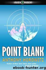 Anthony Horowitz by Alex Rider 02 Point Blank