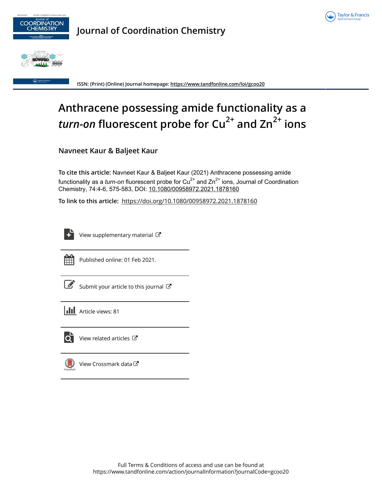 Anthracene possessing amide functionality as a turn-on fluorescent probe for Cu2+ and Zn2+ ions by Kaur Navneet & Kaur Baljeet