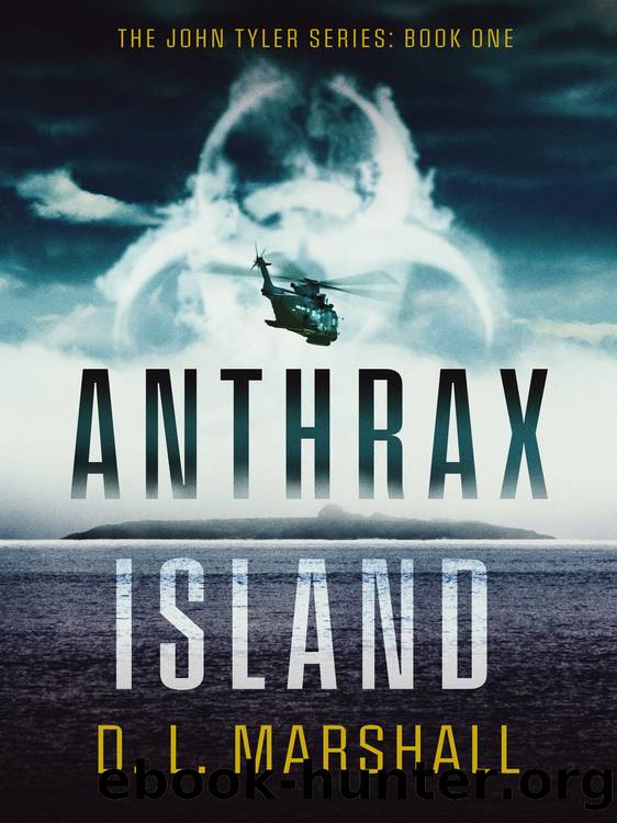 Anthrax Island by D. L. Marshall