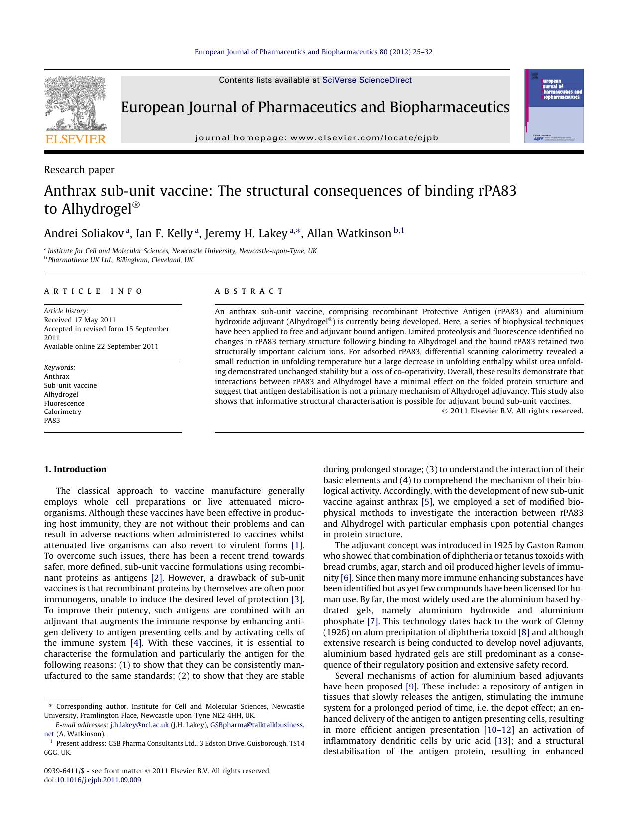 Anthrax sub-unit vaccine: The structural consequences of binding rPA83 to AlhydrogelÃÂ® by Andrei Soliakov & Ian F. Kelly & Jeremy H. Lakey & Allan Watkinson
