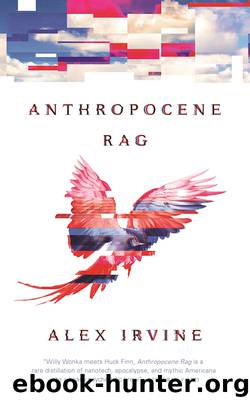 Anthropocene Rag by Alex Irvine