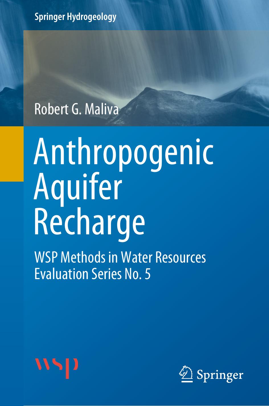 Anthropogenic Aquifer Recharge: WSP Methods in Water Resources Evaluation Series No. 5 by Unknow