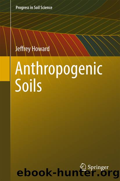 Anthropogenic Soils by Jeffrey Howard