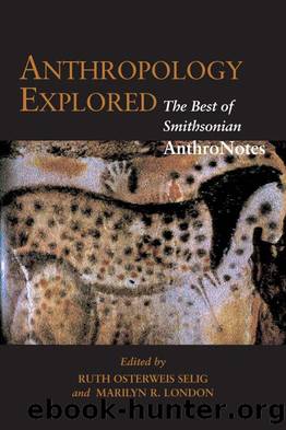 Anthropology Explored by Ruth Selig