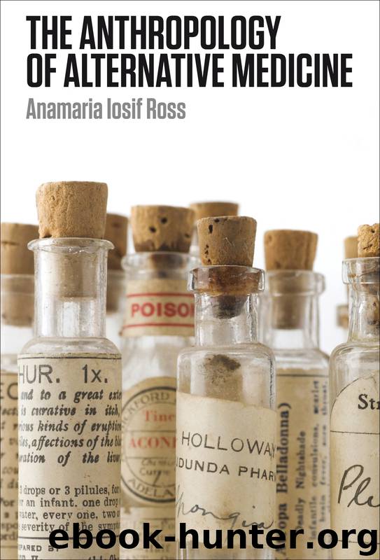 Anthropology of Alternative Medicine by Ross Anamaria Iosif;