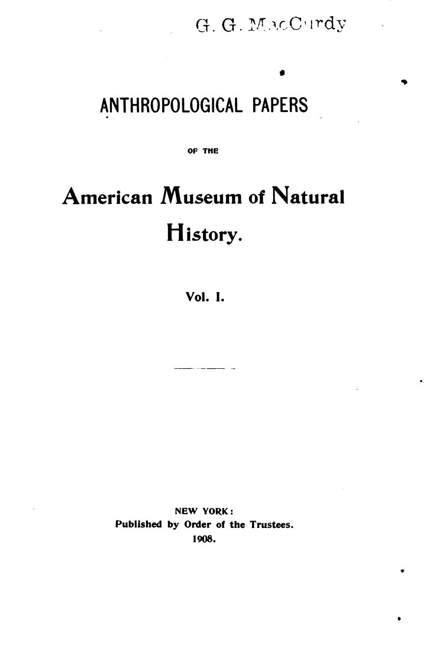 Anthropoogical Papers of the American Museum of National History by coll. Clark Wissler (ed.)